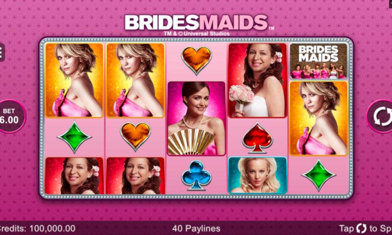 Bridesmaids Slot